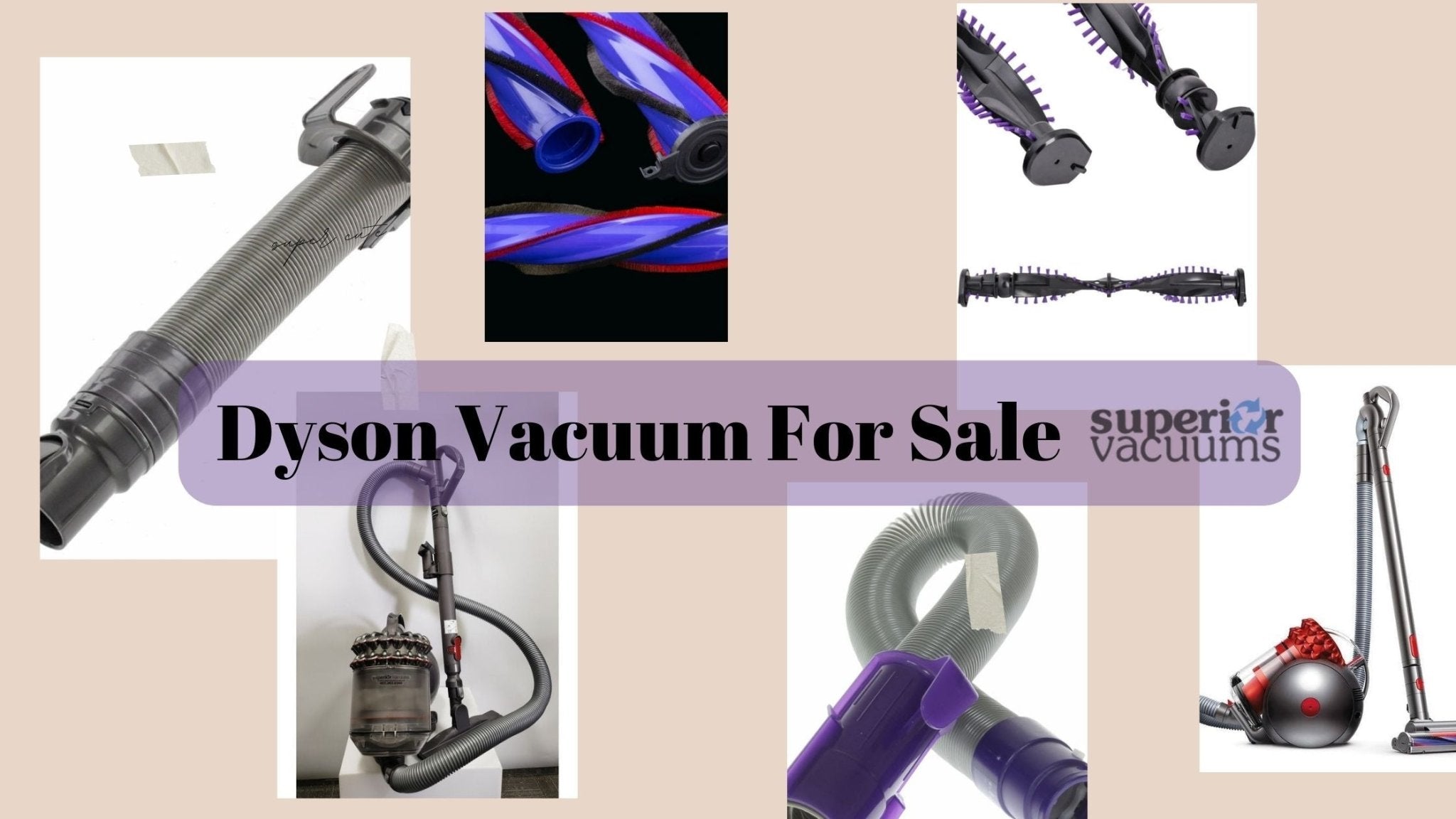 What Are The Advantages Of Buying a Dyson Vacuum For Sale? Superior