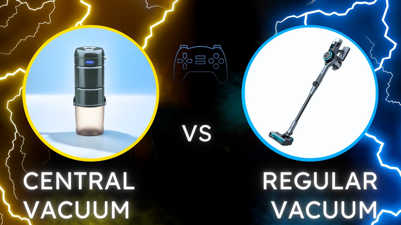 Central Vacuum Vs Regular Vacuum: Which One Suits Your Home?
