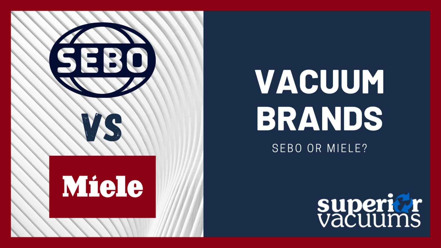 compare sebo and miele vacuums