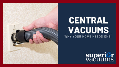 Your Home Needs a Central Vacuum System