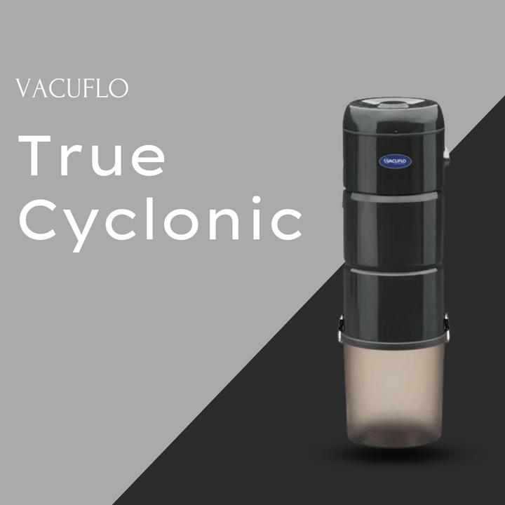 Vacuflo True Cyclonic central vacuum